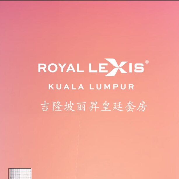 ROYAL LEXIS @ KL